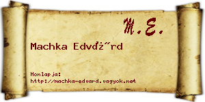 Machka Edvárd névjegykártya